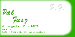 pal fusz business card